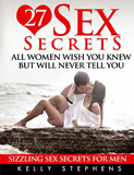 waptrick.one Sizzling Sex Secrets For Men 27 Sex Secrets All Women Wish You Knew