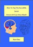 waptrick.one How To Tap The Incredible Secret Powers Of Your Mind