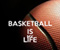 Баскетбол е моят живот