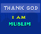Terima kasih Tuhan Saya Muslim