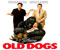 Old Dogs 02