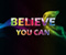 Motivation Quotes Believe You Can