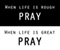 Hidup Kutipan Hidup adalah Pray