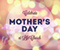 Celebrate Mother s Day